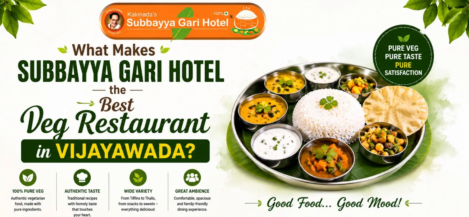 What Makes Subbayya Gari Hotel the Best Veg Restaurant in Vijayawada? 